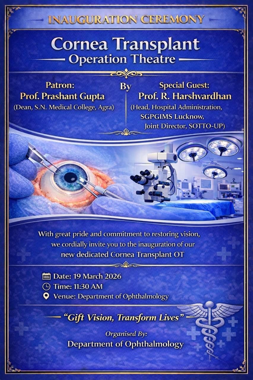 एसएन मेडिकल कॉलेज आगरा कॉर्निया ट्रांसप्लांट ओटी उद्घाटन रपट Taj News